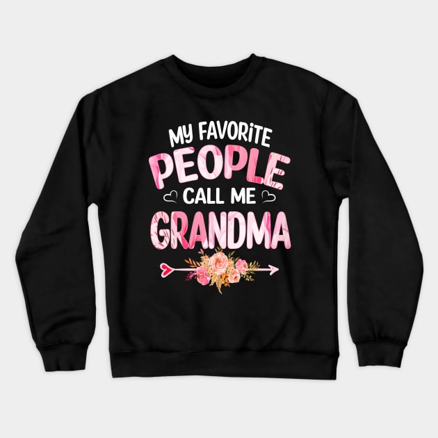 My Favorite People Call Me Grandma Crewneck Sweatshirt by Bagshaw Gravity